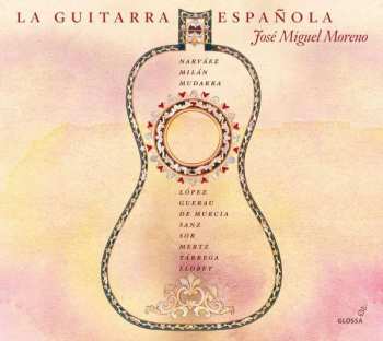 Album José Miguel Moreno: La Guitarra Española