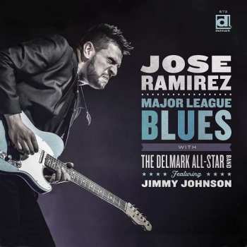 Album Jose Ramirez: Major League Blues