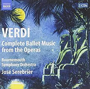Verdi: Complete Ballet Music From The Operas