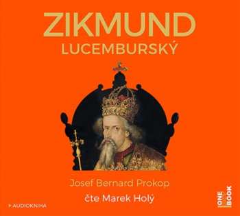 Album Josef Bernard Prokop: Zikmund Lucemburský