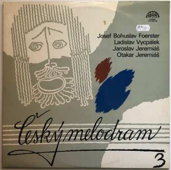 Album Josef Bohuslav Foerster: Český Melodram 3