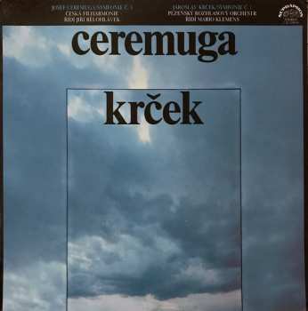 Album Josef Ceremuga: Symfonie Č. 3 / Symfonie Č. 1