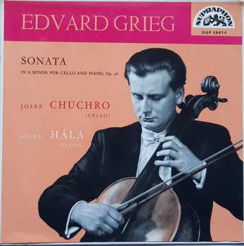 Josef Chuchro: Sonata In A Minor For Cello And Piano Op.36