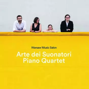 Arte Dei Suonatori Piano Quartet - Warsaw Music Salon