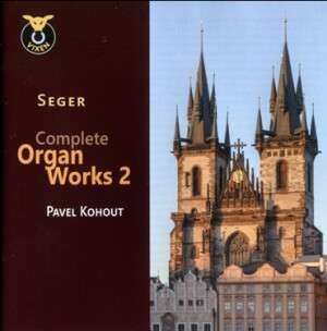 Album Josef Ferdinand Seger: Sämtliche Orgelwerke
