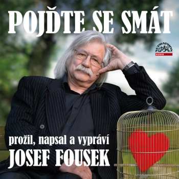 CD Josef Fousek: Fousek: Pojďte Se Smát 485917