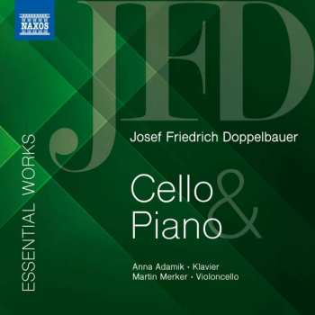 Album Josef Friedrich Doppelbauer: Essential Works For Cello And Piano