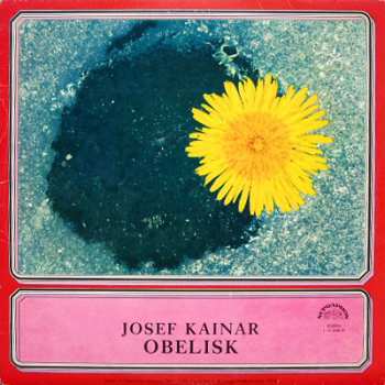 LP Josef Kainar: Obelisk 52970