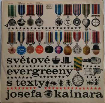 LP Josef Kainar: Světové Evergreeny S Texty Josefa Kainara