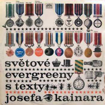 LP Josef Kainar: Světové Evergreeny S Texty Josefa Kainara