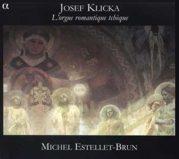 CD Josef Klička: L’Orgue Romantique Tchèque 536801