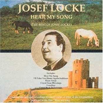 Album Josef Locke: Hear My Song (The Best Of Josef Locke)