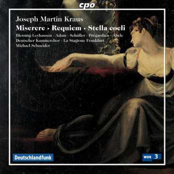 Album Josef Martin Kraus: Requiem Für Soli, Chor & Orchester