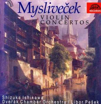 Album Josef Mysliveček: Violin Concertos