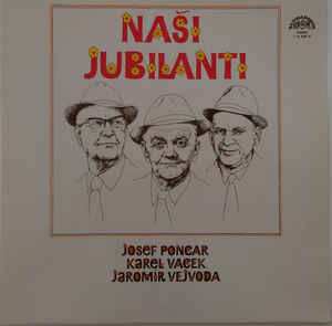Album Josef Poncar: Naši Jubilanti