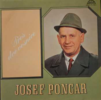 LP Josef Poncar: Přes Dvě Vesnice