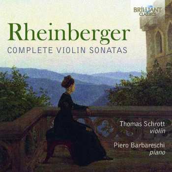 Album Josef Rheinberger: Complete Violin Sonatas