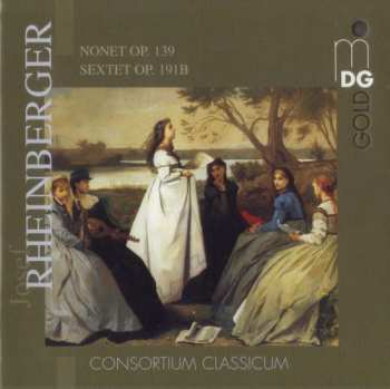 Album Josef Rheinberger: Nonet Op.139 - Sextet Op.191B