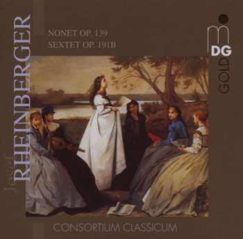 CD Josef Rheinberger: Nonet Op.139 - Sextet Op.191B 392113