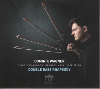 Album Josef Rheinberger: Dominik Wagner - Double Bass Rhapsody
