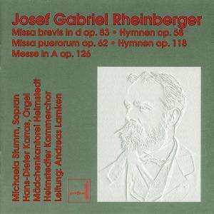Album Josef Rheinberger: Geistliche Chorwerke