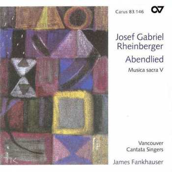Album Josef Rheinberger: Rheinberger: Abenlied