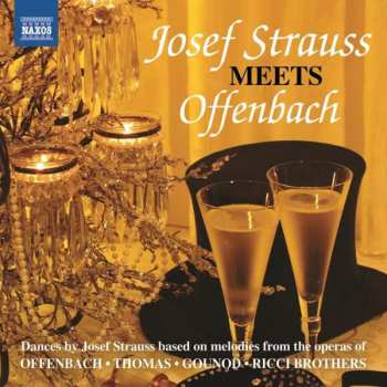 Album Josef Strauß: Josef Strauss Meets Offenbach