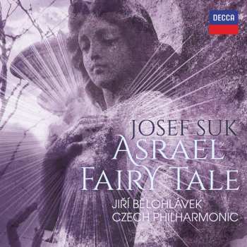 Album Josef Suk: Asrael / Fairy Tale