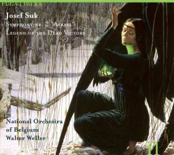Album Josef Suk: Symphony Nr. 2 "Asrael" - Legend Of The Dead Victors