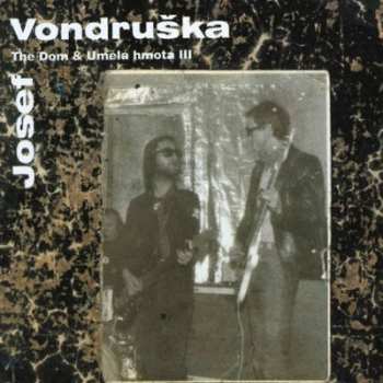 Album Josef Vondruška: Rock'n'rollový Miláček