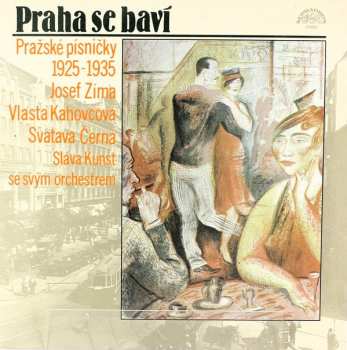 Album Josef Zíma: Praha Se Baví (Pražské Písničky 1925-1935)
