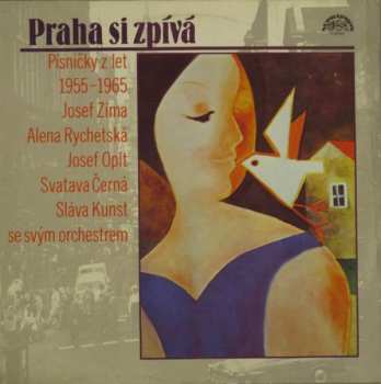 Album Josef Zíma: Praha Si Zpívá (Písničky Z Let 1955-1965)