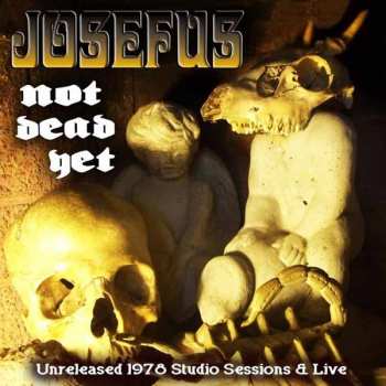 Album Josefus: Not Dead Yet