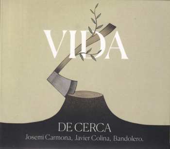 Album Javier Colina: Vida (De Cerca)