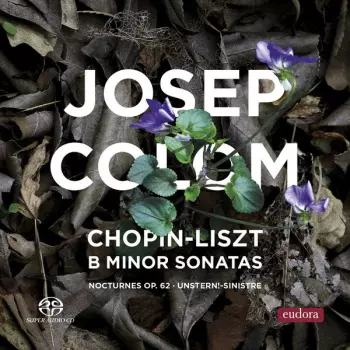 Josep Colom: B Minor Sonatas