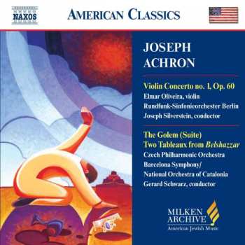 Album Joseph Achron: Violin Concerto