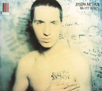 Album Joseph Arthur: Big City Secrets
