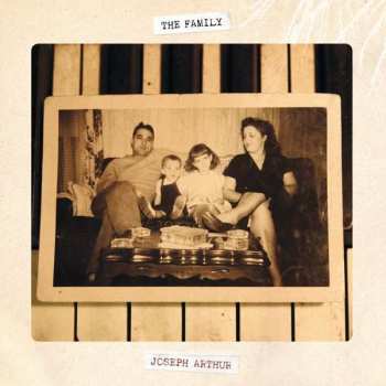 Album Joseph Arthur: The Family 