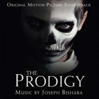 Album Joseph Bishara: The Prodigy (Original Motion Picture Soundtrack)