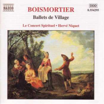 Album Joseph Bodin De Boismortier: Ballets De Village • Sérénade