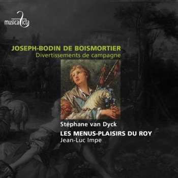 Album Joseph Bodin De Boismortier: Divertissements de Campagne