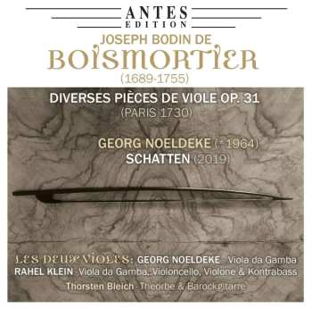 Joseph Bodin De Boismortier: Pieces De Viole Op.31