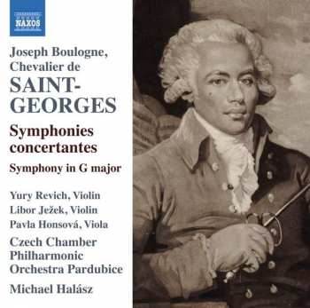 Album Joseph Boulogne, Chevalier De Saint-Georges: Symphonies Concertantes