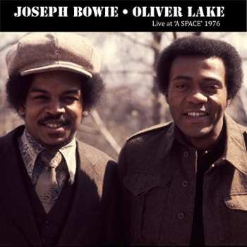 Album Oliver Lake: Joseph Bowie • Oliver Lake