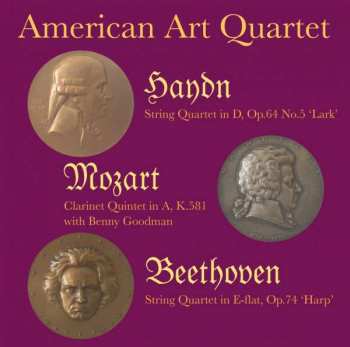 CD The American Art Quartet: String Quartet Op.64 N°5 "Lark" / Clarinet Quintet In A, K. 581 / String Quartet Op.74 "Harp" 433992
