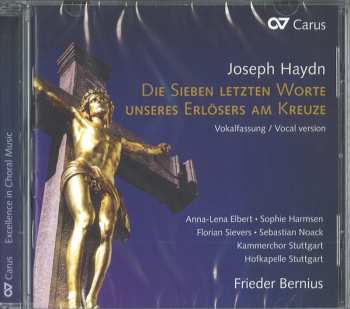 Joseph Haydn: Die Sieben Letzten Worte Unseres Erlösers Am Kreuze (Vokalfassung = Vocal Version)