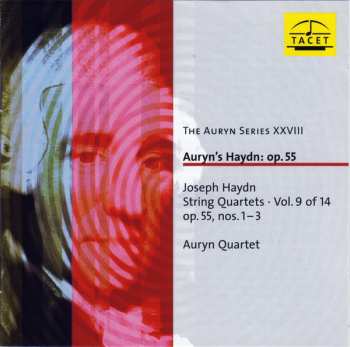 Album Joseph Haydn: Auryn's Haydn: Op. 55 (String Quartets ∙ Vol. 9 Of 14 Op. 55, Nos. 1 – 3)