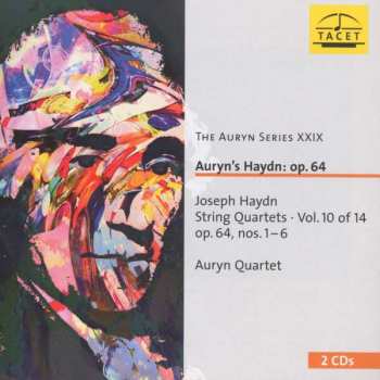 Joseph Haydn: Auryn's Haydn: Op. 64 (String Quartets ∙ Vol. 10 Of 14 Op. 64 No. 1 – 6)