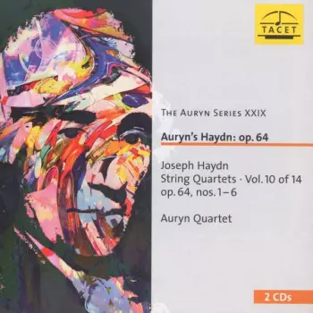 Auryn's Haydn: Op. 64 (String Quartets ∙ Vol. 10 Of 14 Op. 64 No. 1 – 6)