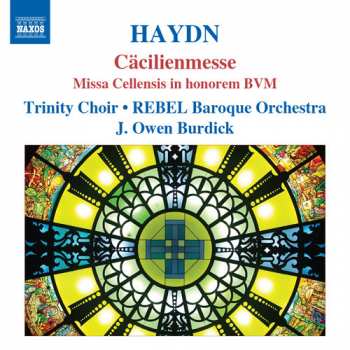 Joseph Haydn: Cäcilienmesse (Missa Cellensis In Honorem BVM)